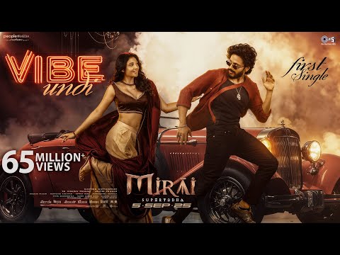 Vibe Undi – Lyrical | Mirai | Teja Sajja, Ritika Nayak | Karthik Gattamneni |Gowra Hari|Armaan Malik
